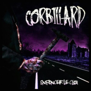 CORBILLARD - Enfoncer le clou [CD]