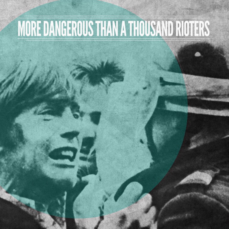 MORE DANGEROUS THAN A THOUSAND RIOTERS - S/t
