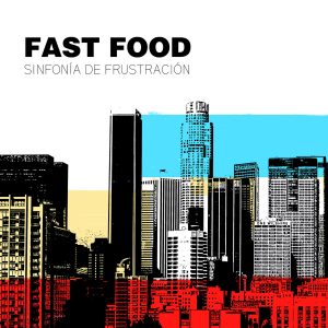 FASTO FOOD - Sinfonia de frustracion [CD]