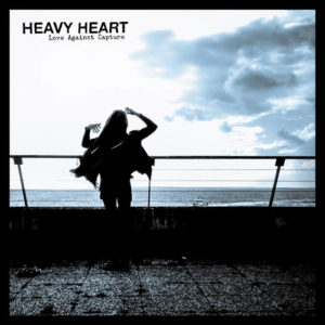 HEAVY HEART  -  Love against capture [12"]