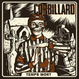 CORBILLARD - Temps Mort [CD/12"]