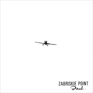 Zabriskie Point - Paul [12" - Double vinyle blanc]